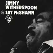 Jimmy Witherspoon & Jay McShann [Remaster]