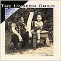 The Unseen Child