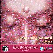 Rasa Living Wellness Volume 1 [Digipak]