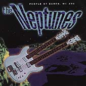 People Of The Earth We Are The Neptunes