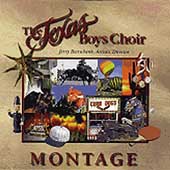 Montage / Jerry Bierschenk, The Texas Boy's Choir