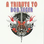 A Tribute To Bob Seger