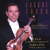Lalo: Symphonie Espagnole; Sibelius: Violin Concerto / Fodor