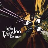 Big Bad Voodoo Daddy (1st Album)