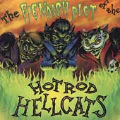 The Fiendish Plot Of The Hot Rod Helcats