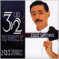Las 32 Mas Grandes De Eddie Santiago