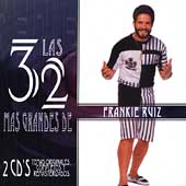 Las 32 Mas Grandes De Frankie Ruiz