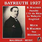 Bayreuth 1927 - Wagner: Parisfal, L'Or du Rhin, etc