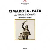 Cimarosa, Paer: Il Maestro di Cappella / Casella, Corena
