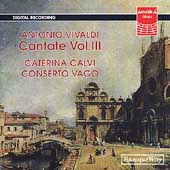 Vivaldi: Cantatas Vol 3 / Caterina Calvi, Conserto Vago