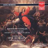 Vivaldi: Laudate Pueri, Ostro Picta, Ascende Laeta, etc / Enrica Mari(S), Giorgio Matteoli(cond), Fete Rustique Ensemble, etc