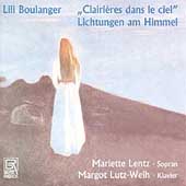 Boulanger: Quatre Melodies, etc / Lentz, Lutz-Weih