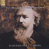 Brahms: The Sextets / Hausmusik London