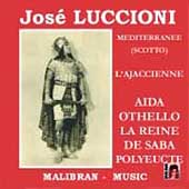 Jose Luccioni Vol 2 - Mediterranee, L'Ajacienne, Aida, etc