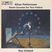 Pettersson: Seven Sonatas for Two Violins / Duo Gelland