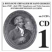Chevalier de Saint-Georges: Symphonies and Concertos Vol 1