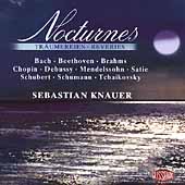 Nocturnes - Bach, Chopin, Satie, et al / Sebastian Knauer