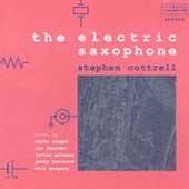 The Electric Saxophone - Siegel, Alvarez, et al / Cottrell