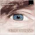 In Lines of Dazzling Light - Buckley: Solo and Chamber Works