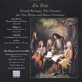 En Trio -De La Barre, Hotteterre, et al /Hanoverian Ensemble