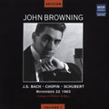 THE JOHN BROWNING EDITION VOL.1:J.S.BACH:CHORALE PRELUDE BWV.639/CHOPIN:FANTASY OP.49/ETC