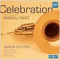 Celebration -Horn Music of Randall Faust: Horn Call, Horn Concerto, Call & Response, etc / Andrew Pelletier, Jason Aquila, etc