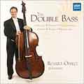 The Double Bass -Rossini, Debussy, etc... / Robert Oppelt