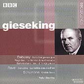 Debussy, Ravel, Schumann: Piano Works / Walter Gieseking
