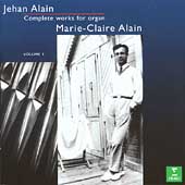 Alain: Complete Works for Organ Vol 1 / Marie-Claire Alain