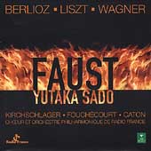 Berlioz, Liszt, Wagner: Faust / Sado, Caton, et al