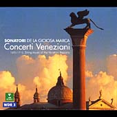 Concerti Veneziani -Albinoni/Marini/Ziani/Gentili : Sonatori de la Gioiosa Marca