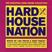Hard House Nation Vol.1 (Mixed By Lisa Pin-Up & Andy Farley)