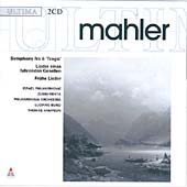 Mahler: Symphony 6 & Lieder