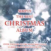 Simply the Best Christmas Album / Te Kanawa, Domingo, et al