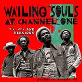 Wailing Souls At Channel One (7's 12's And Versions)