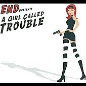 A Girl Called Trouble [Digipak]