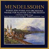 Mendelssohn: Works for Piano and Orchestra / Christina Ortiz