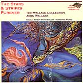 The Stars and Stripes Forever / Wallace Collection