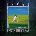 Fence The Clear (Special Edition)
