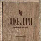 Juke Joint (Compiled By Boozoo Bajou)