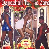 Dancehall To The Core Vol. 2