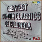 Greatest Cumbia Classics...Vol. 2