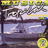 Musica Tropical De Colombia Vol. 2