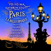 Paris La Belle Epoque - Faure, Massenet, etc / Ma, Stott