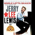 Whole Lotta Shakin' (The Best Of Jerry Lee Lewis)