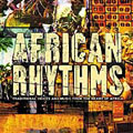 African Rhythms: Traditional Voices And Music From The Heart Of Africa