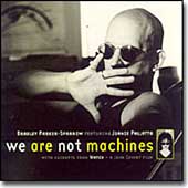 We Are Not Machines