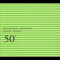 Milford Graves/John Zorn: 50th BIRTHDAY CELEBRATION