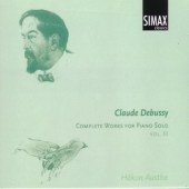 Debussy:Complete Works for Solo Piano Vol.3 -Danse Bohemienne/Mazurka/2 Arabesques/etc (2/21-23/2006):Hakon Austbo(p)