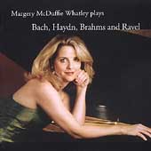 Margery McDuffie Whatley plays Bach, Haydn, Brahms and Ravel